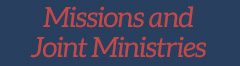 Missions and Join Ministries